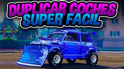 COMO DUPLICAR COCHES EN GTA 5 ONLINE AFTER PATCH MASIVO Y PLACAS