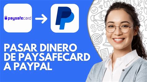 Como Pasar Dinero De Paysafecard a Paypal 2024 Mejor Método De