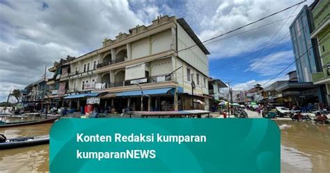 Foto Banjir Rendam 10 Kecamatan Di Kabupaten Sintang Kalbar