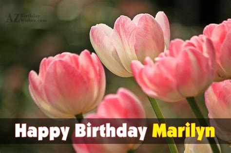 Happy Birthday Marilyn - AZBirthdayWishes.com