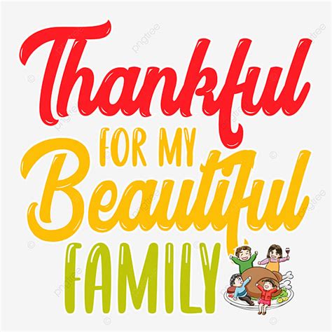 My Family Vector PNG Images, Thankful For My Beautiful Family ...