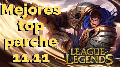 Los Mejores 5 Top Laners Para Subir Elo S11 Parche 11 11 Tier List