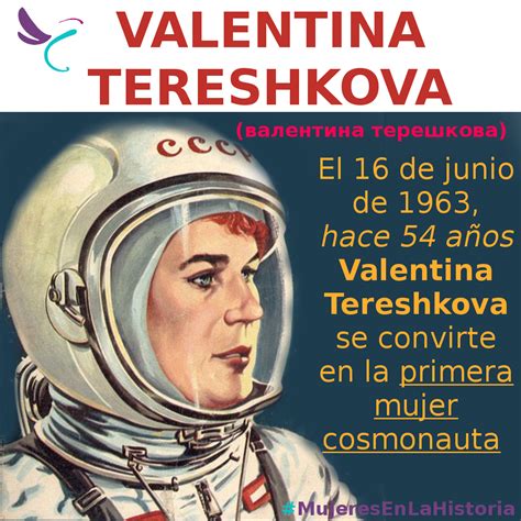 Mujeres en la Historia Valentina Tereshkova валентина терешкова La