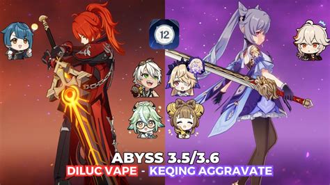 C0 Diluc Vape And C3 Keqing Aggravate Abyss 3 5 3 6 Floor 12 9 Stars 9 Genshin Impact Youtube