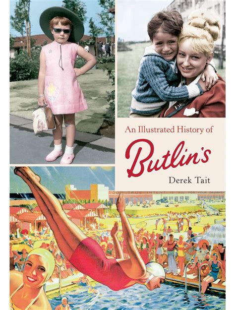 An Illustrated History of Butlins - Amberley Publishing