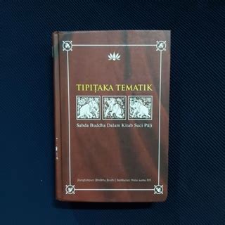 Jual Buku Original Tipitaka Tematik Sabda Buddha Dalam Kitab Suci