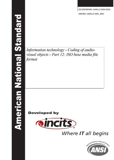 INCITS ISO IEC 14496 12 2020 2021 Information Technology Coding