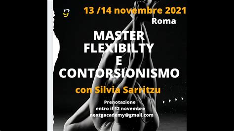 N G A Stage Di FLEXIBILITY E CONTORSIONISMO Con Silvia Sarritzu YouTube