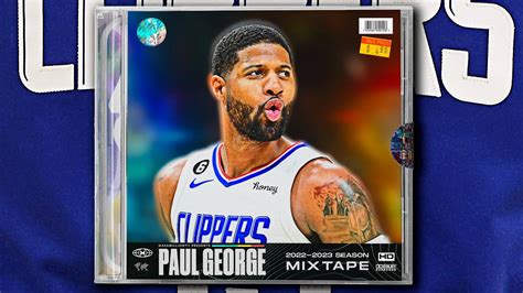 Paul George S 22 23 Season Mixtape Rated PG 13 YouTube