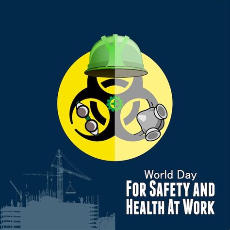 Premium Vector World Day Of Safety And Health At Work Poster