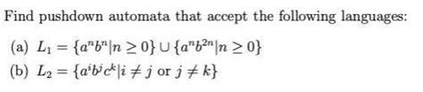 Solved Find Pushdown Automata That Accept The Following Chegg