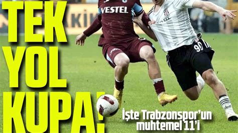 Trabzonspor da Avcı nın Kupayı Kaldırtacak Muhtemel 11 i Belli Oldu