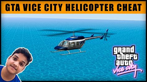 Gta Vice City Helicopter Cheat Youtube