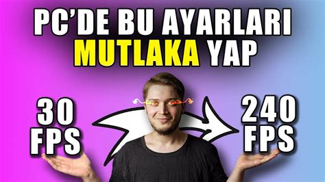 Fps Arttirma Yollari Yap Lmas Gereken Ayarlar Youtube