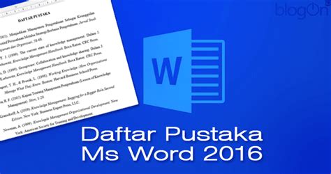 Data Tp Stiforp Indonesia Network Biz Cara Mudah Membuat Daftar Pustaka Pada Ms Word 2016