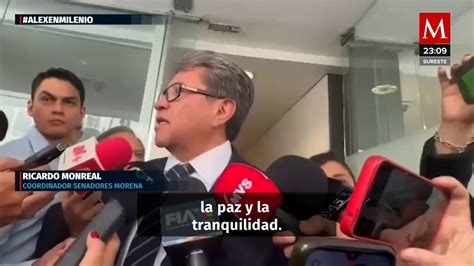 Ricardo Monreal No Se Siente Amenazado Tras Ataques Grupo Milenio