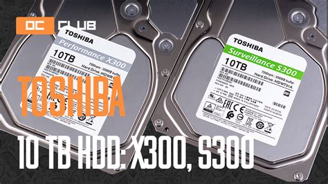 Жесткие диски Toshiba S300 HDWT31A и Toshiba X300 HDWR11A: обзор ...