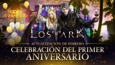 Lost Ark Es Er Aniversario On Twitter El De Febrero Se