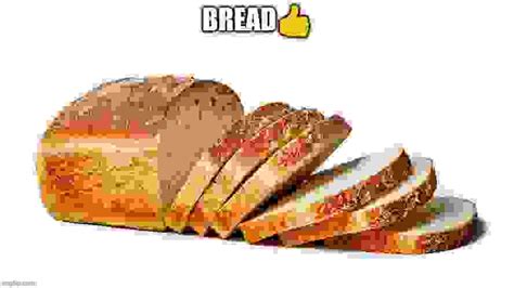 Bread Imgflip