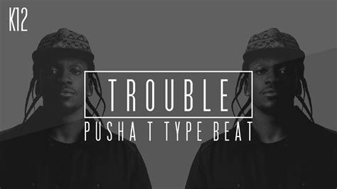 Pusha T Type Beat X Kanye West X Kendrick Lamar Trouble Prod By