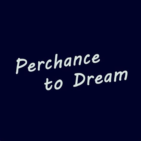 Stream episode Perchance To Dream by Taylor Michaels podcast | Listen online for free on SoundCloud