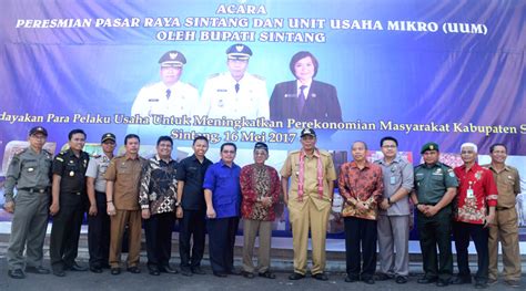 Akhirnya Pasar Raya Sintang Di Resmikan Suara Kapuas Raya