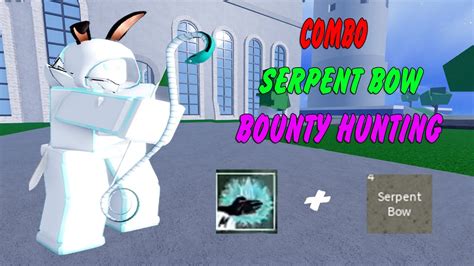 BLOX FRUIT CÁCH COMBO SERPENT BOW KARATE V2 DARK V2 SOUL CANE