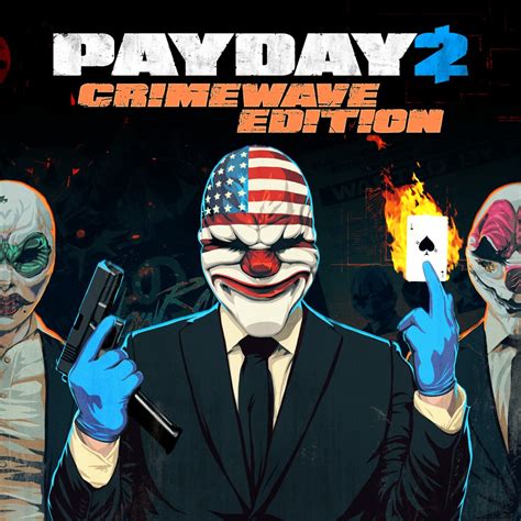 Payday 2 Crimewave Edition