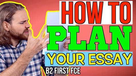 How To Plan Your B2 First Fce Essay B2 First Writing Exam Youtube