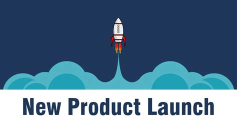 How To Do A New Product Launch In