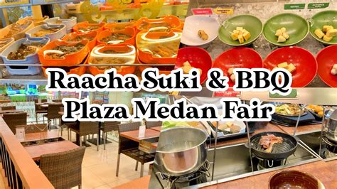 Review Raacha Suki And Bbq Medan Youtube