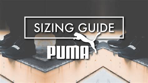 Know Your Size Sizing Guide Puma Sneakerjagers