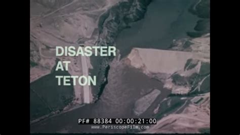 Teton Dam Failure Disaster At Teton Idaho 1976 88384 Youtube