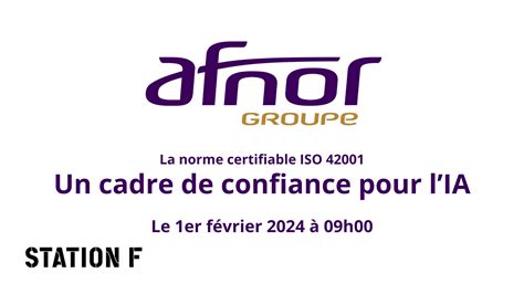 Matinée d échanges sur l IA et la nouvelle norme certifiable ISO 42001