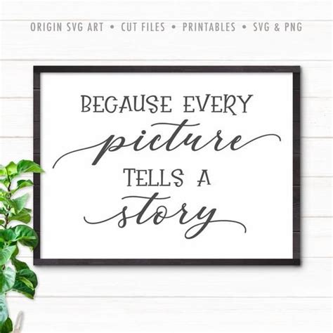 Because Every Picture Tells A Story Wall Art Home Decor Cards T