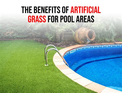 The Benefits Of Realturf Usa Artificial Grass For Pool Areas