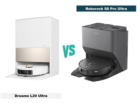 Dreame L20 Ultra Vs Roborock S8 Pro Ultra Das Duell Der