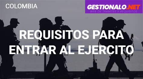 ᐈ Requisitos para Entrar al Ejercito Colombiano Documentos Y MÁS