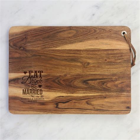 Eat Drink And Be Married Acacia Cutting Board