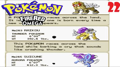 Raikou Suicune Entei Location Let S Play Pokemon Fire Red Omega 22