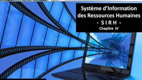 Syst Me D Information Ressources Humaines Sirh Chapitre Iv Youtube