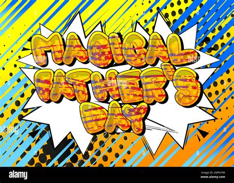 Magical Fathers Day Comic Book Style Text Stock Vector Image And Art