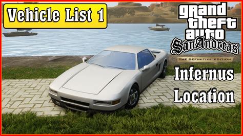 Infernus Location Gta San Andreas The Definitive Edition Youtube