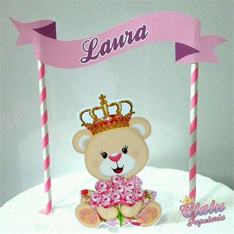 Topo De Bolo Ursinha Princesa Clalu Papelaria Personalizada Elo