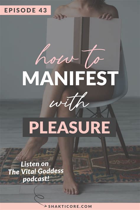 Manifesting With Pleasure Aka Sex Magic 3 Simple Steps — Shakti Core