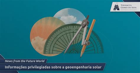 Informações privilegiadas sobre a geoengenharia solar Raffaelle Tognacca