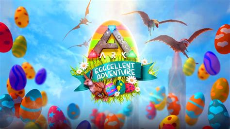 Ark Survival Evolved Da Comienzo A Su Evento Pascua Eggcellent