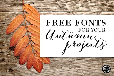 Free Fonts for DIY Autumn Projects - Volume 1