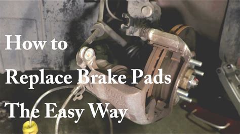 How To Replace Front Brake Pads The Easy Way Youtube