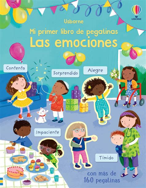 · Las Emociones Mi Primer Libro De Pegatinas · Bathie Holly Usborne 978 1 80531 391 5